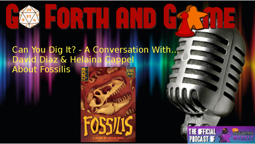 Can You Dig It? Yes, You Can.- A Conversation With…David Diaz and Helaina Cappel About Fossilis