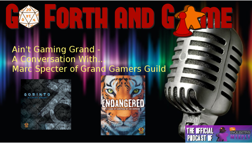 Ain’t Gaming Grand – A Conversation With…Marc Specter of Grand Gamers Guild